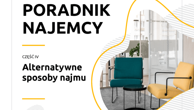 Alternatywne sposoby najmu (podnajem, cesja, cowork)