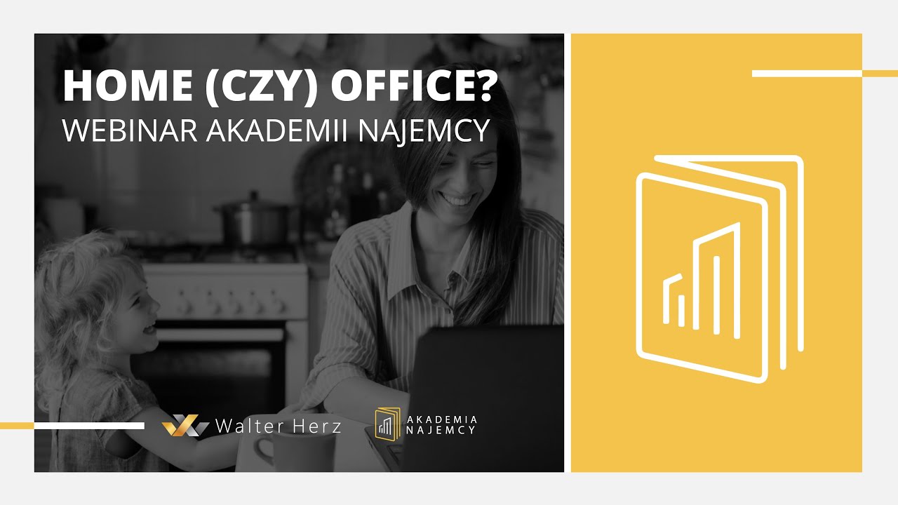 Akademia Najemcy – Home (czy) Office?